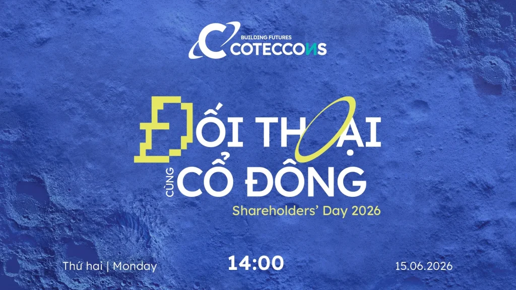 THÔNG TIN SỰ KIỆN ĐỐI THOẠI CÙNG CỔ ĐÔNG COTECCONS 2026